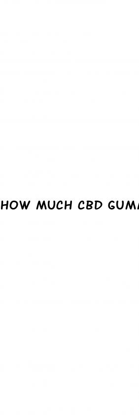 how much cbd gummies to relax