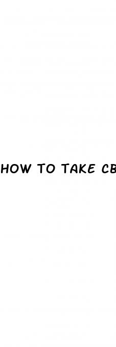 how to take cbd gummies for pain