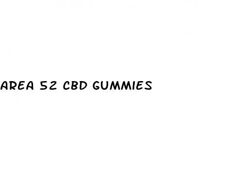 area 52 cbd gummies