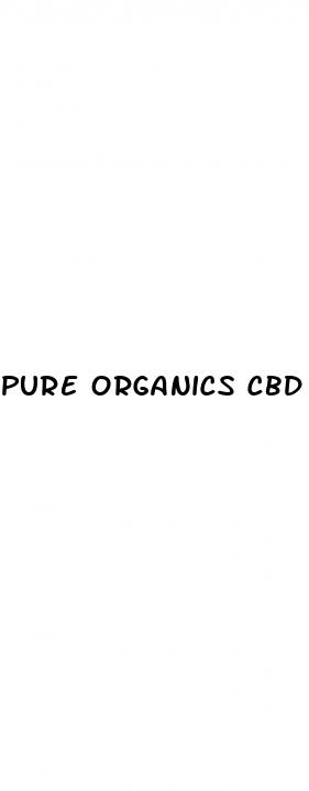 pure organics cbd gummies