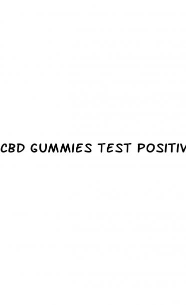 cbd gummies test positive for weed