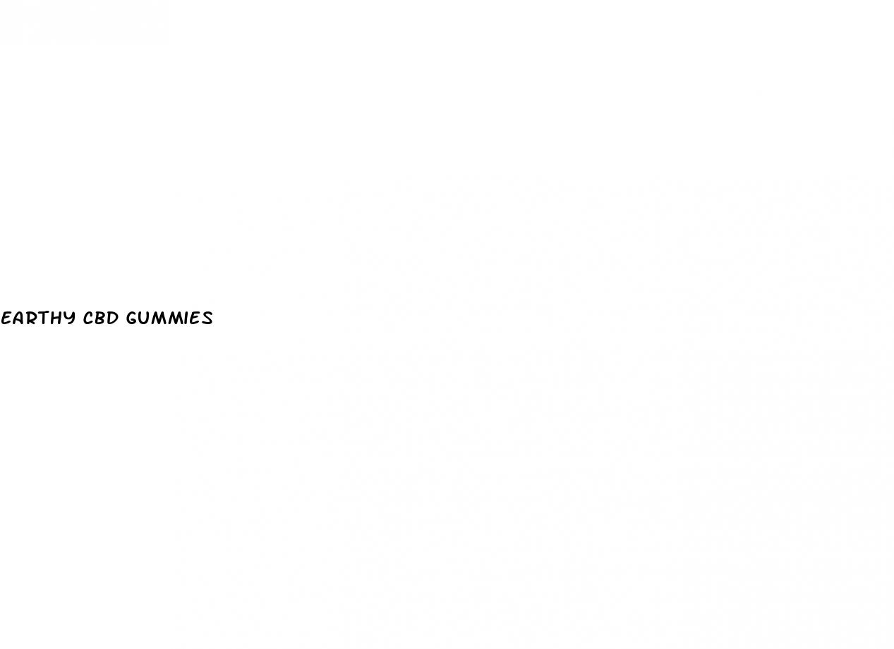 earthy cbd gummies