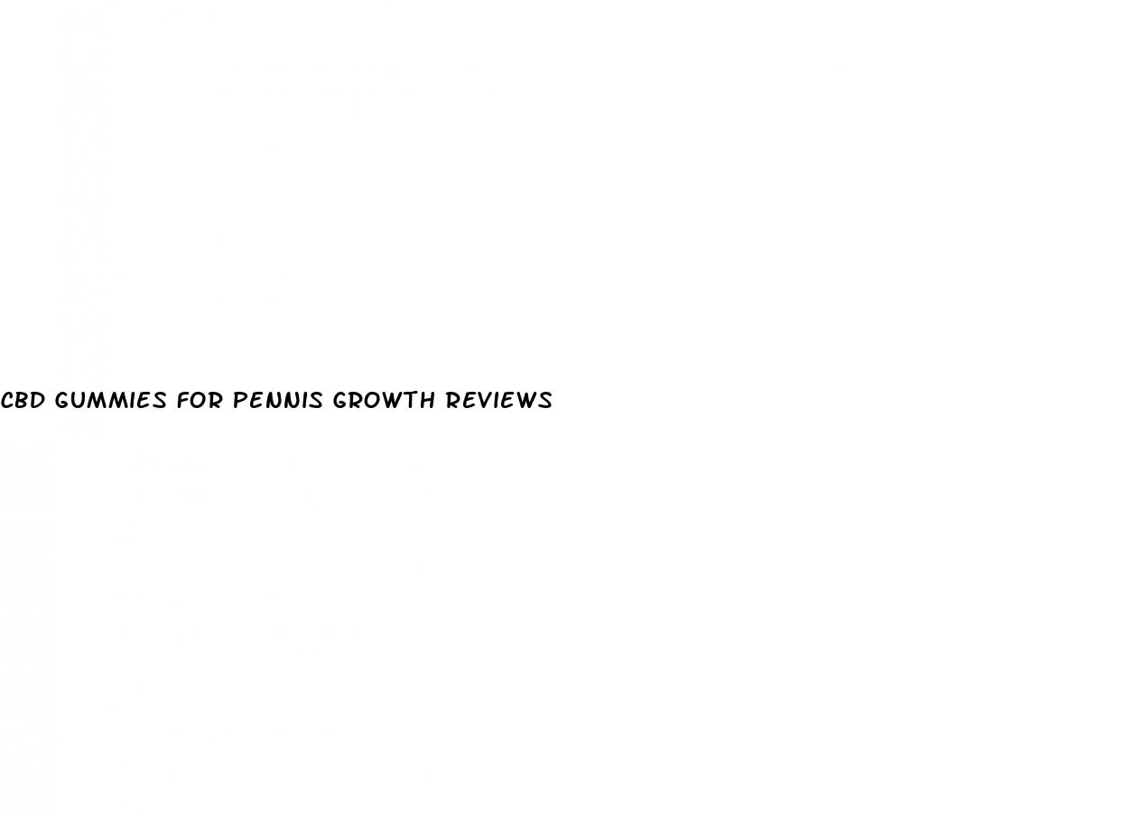 cbd gummies for pennis growth reviews