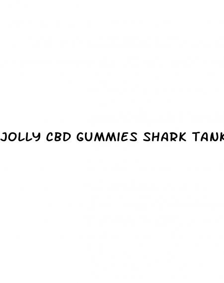 jolly cbd gummies shark tank