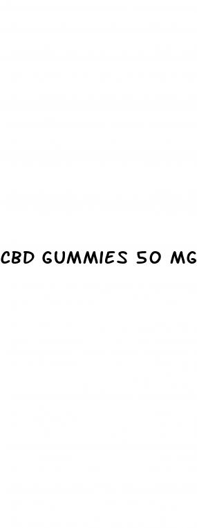 cbd gummies 50 mg