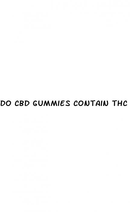 do cbd gummies contain thc