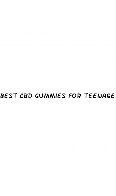best cbd gummies for teenage anxiety