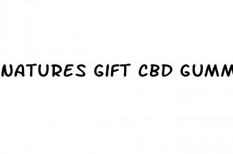 natures gift cbd gummies