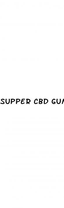 supper cbd gummies