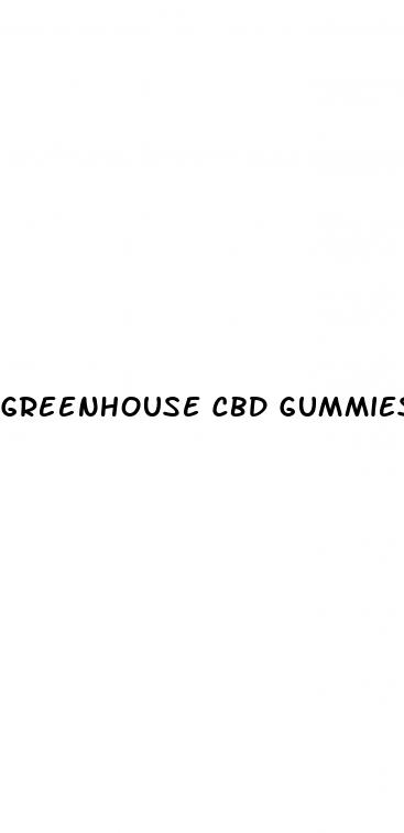greenhouse cbd gummies