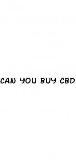 can you buy cbd gummies