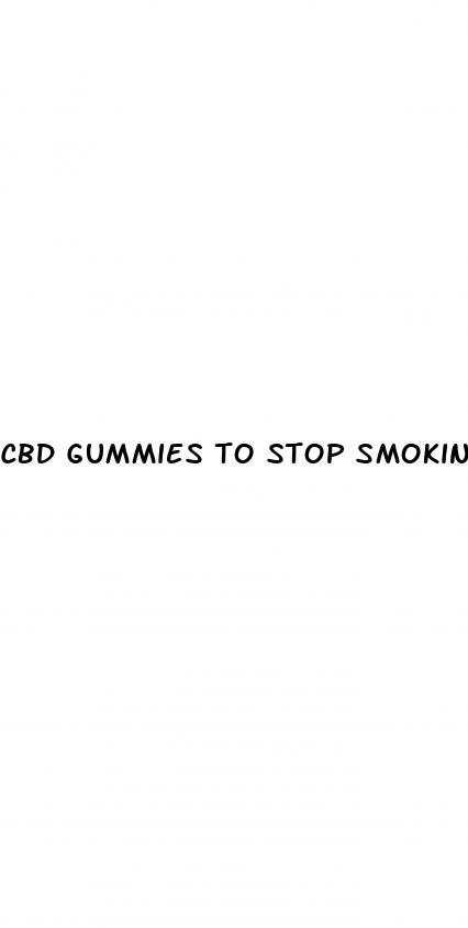 cbd gummies to stop smoking reviews