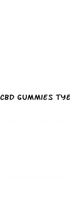 cbd gummies tye
