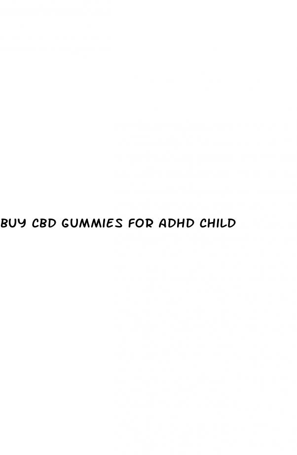 buy cbd gummies for adhd child