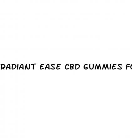 radiant ease cbd gummies for sale