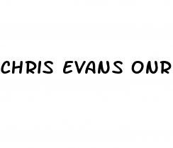chris evans onris cbd gummies