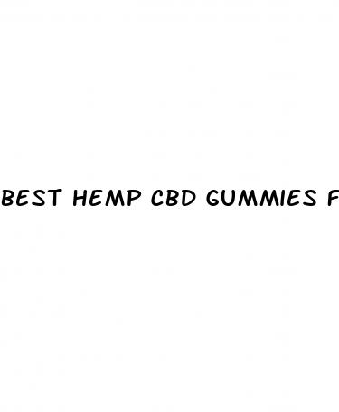 best hemp cbd gummies for pain