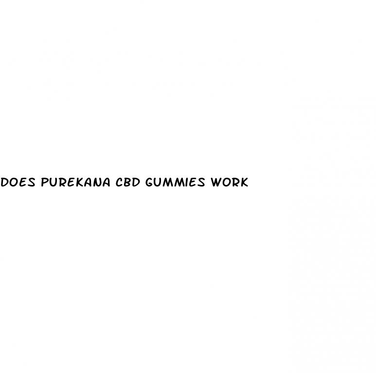 does purekana cbd gummies work