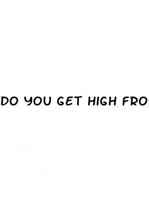 do you get high from cbd gummies