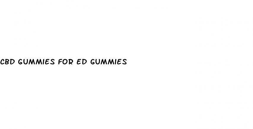 cbd gummies for ed gummies