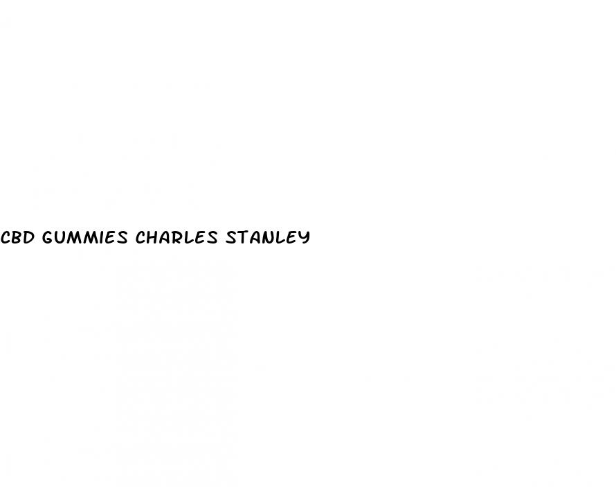 cbd gummies charles stanley