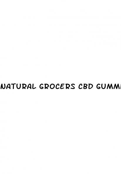 natural grocers cbd gummies