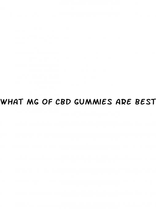 what mg of cbd gummies are best