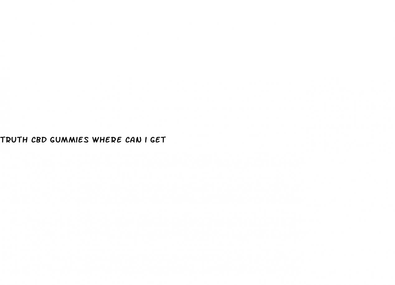 truth cbd gummies where can i get