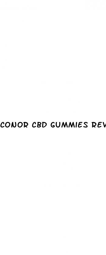 conor cbd gummies review