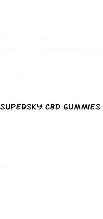 supersky cbd gummies review