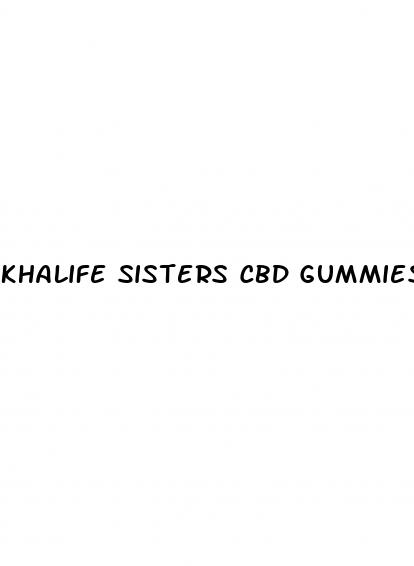 khalife sisters cbd gummies