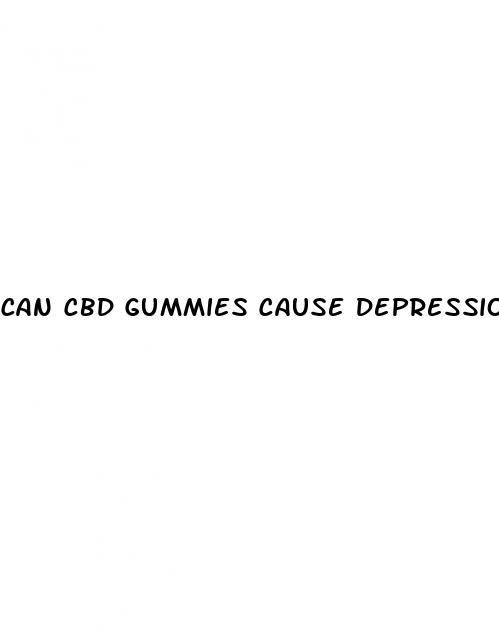 can cbd gummies cause depression