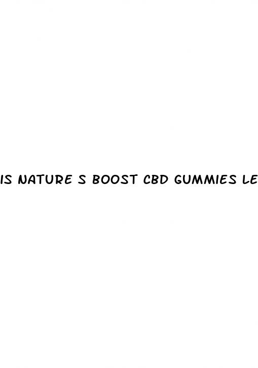 is nature s boost cbd gummies legit