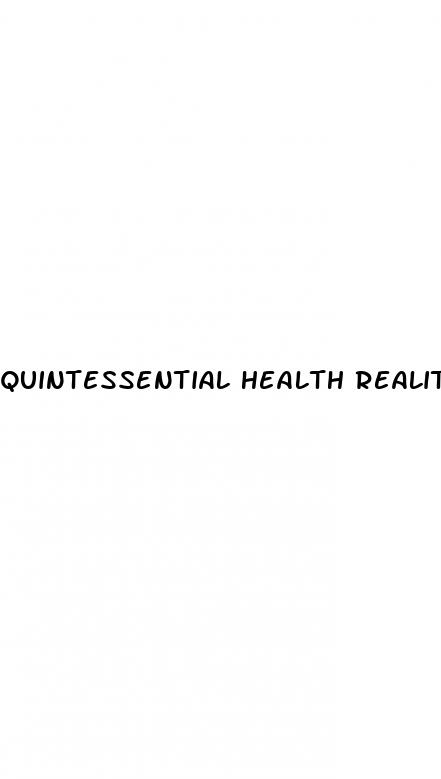 quintessential health reality cbd gummies