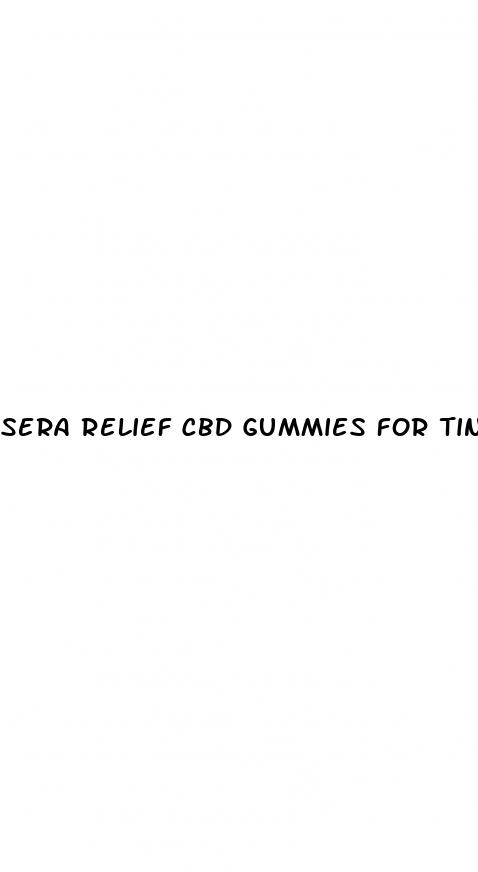 sera relief cbd gummies for tinnitus