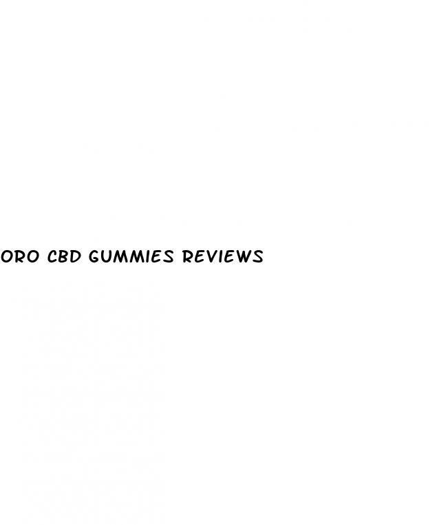 oro cbd gummies reviews