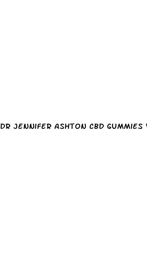 dr jennifer ashton cbd gummies website