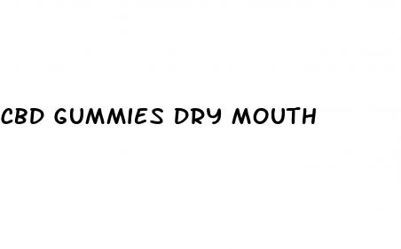 cbd gummies dry mouth