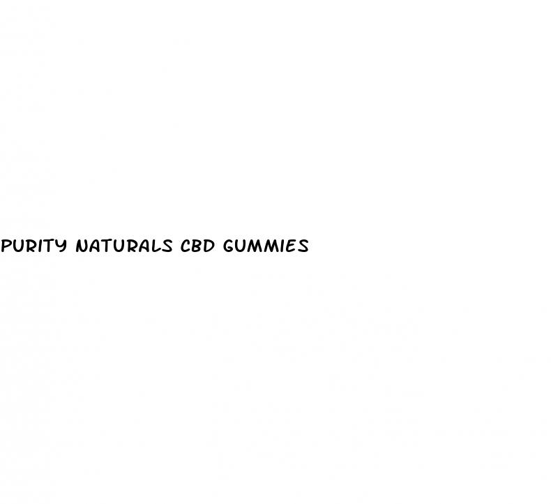 purity naturals cbd gummies