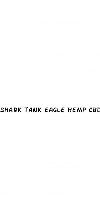 shark tank eagle hemp cbd gummies