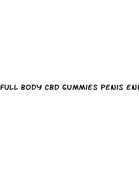 full body cbd gummies penis enlargement