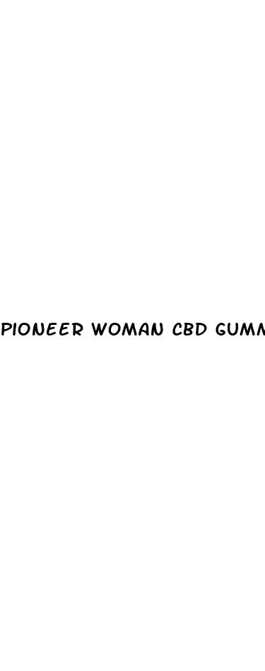 pioneer woman cbd gummies for diabetes