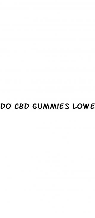 do cbd gummies lower blood sugar