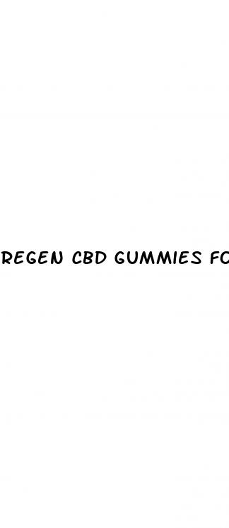 regen cbd gummies for penis growth