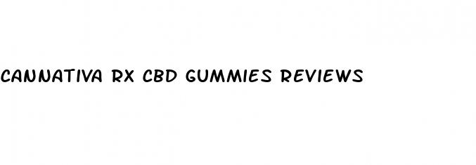 cannativa rx cbd gummies reviews