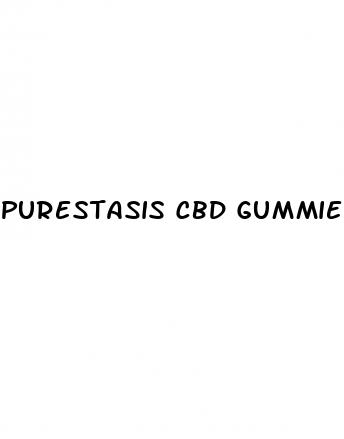 purestasis cbd gummies