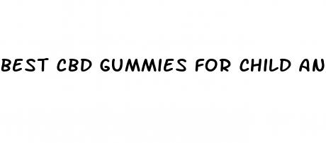best cbd gummies for child anxiety