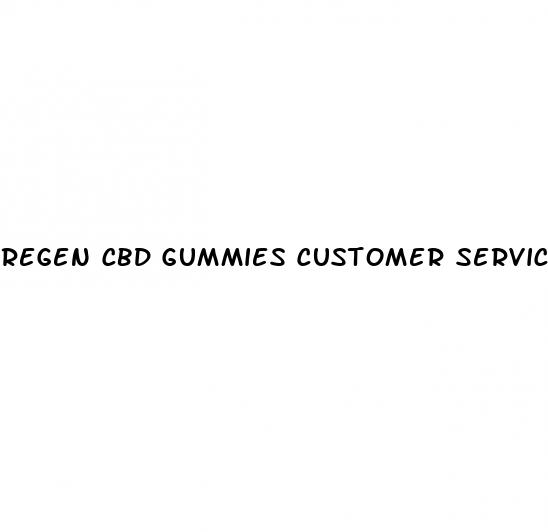 regen cbd gummies customer service phone number