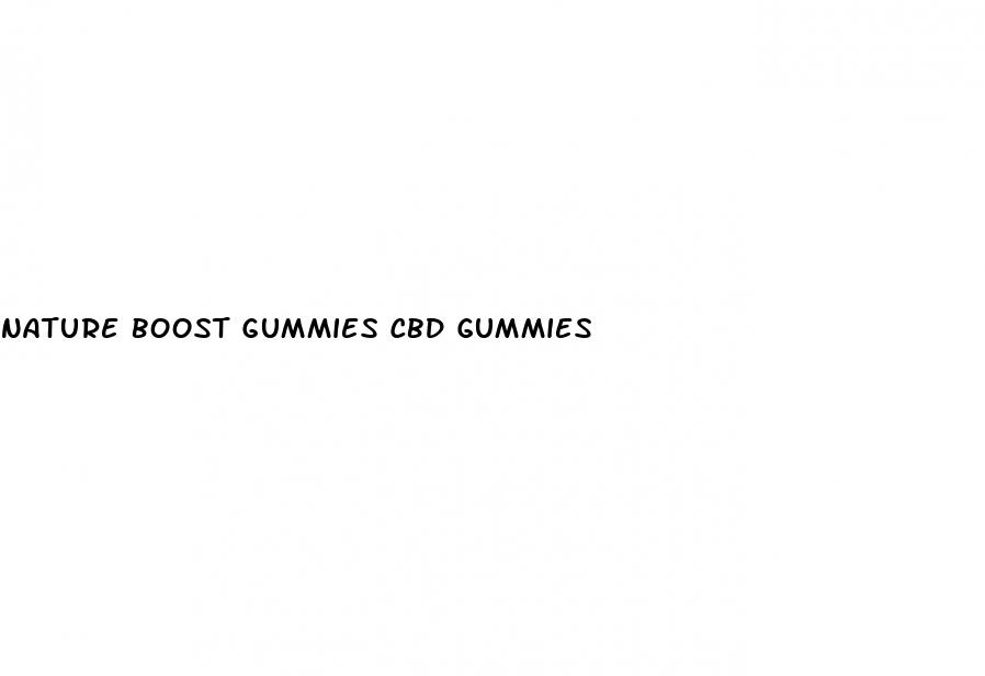 nature boost gummies cbd gummies