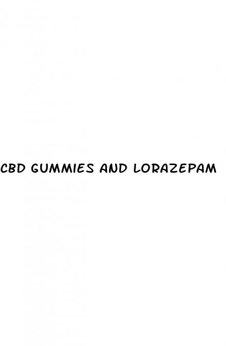cbd gummies and lorazepam